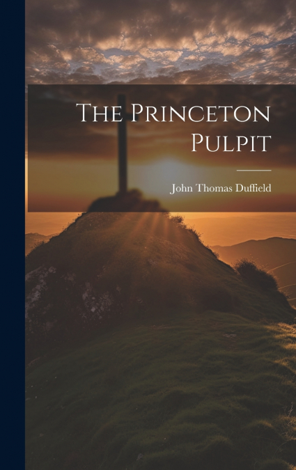 The Princeton Pulpit