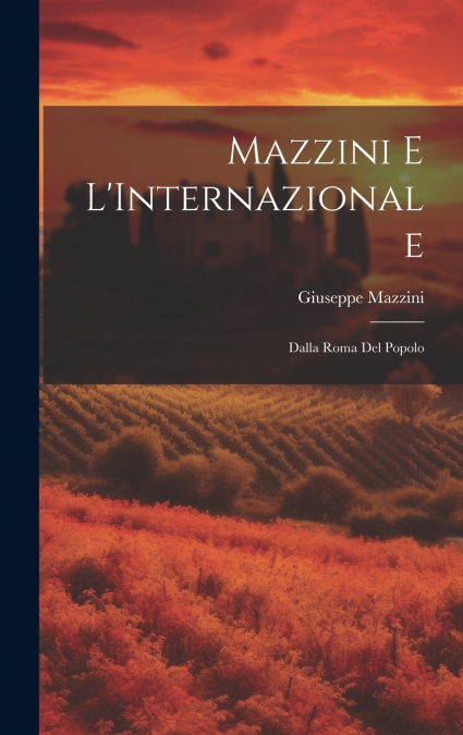 Mazzini e L’Internazionale