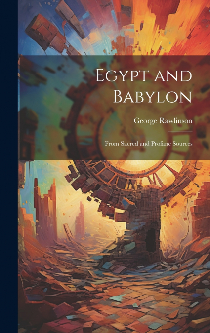 Egypt and Babylon