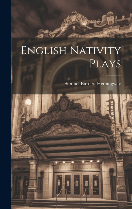 English Nativity Plays