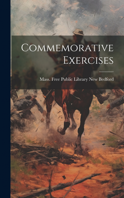 Commemorative Exercises