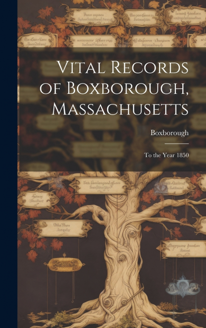 Vital Records of Boxborough, Massachusetts