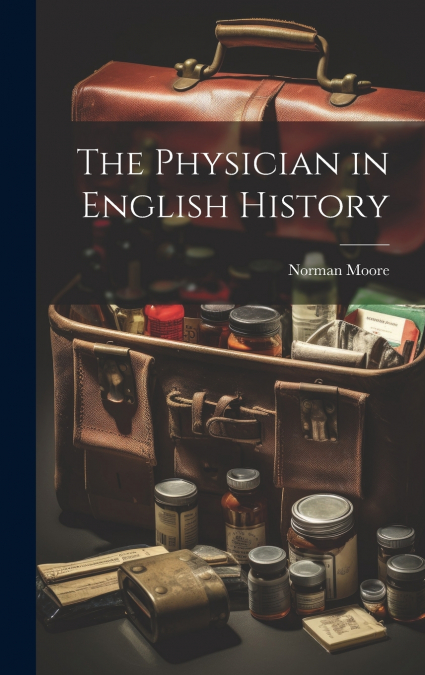 The Physician in English History