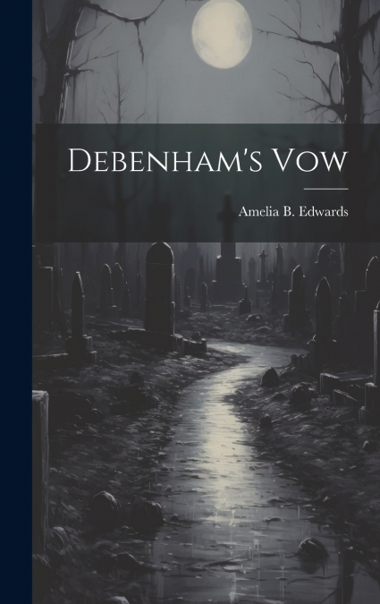 Debenham’s Vow