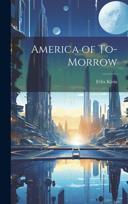 America of To-morrow