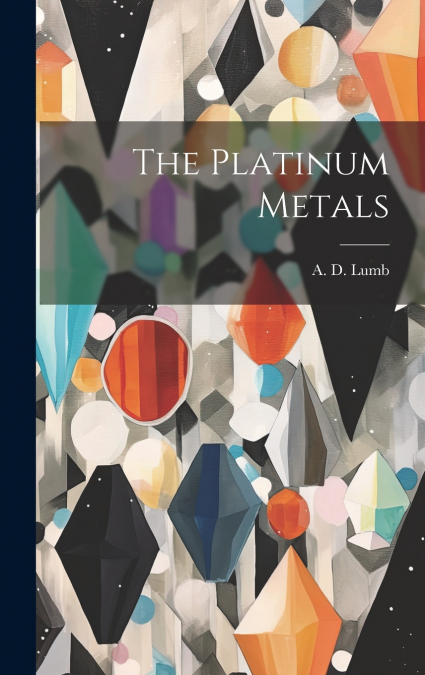 The Platinum Metals