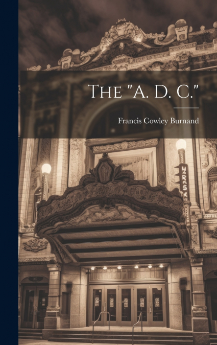 The 'A. D. C.'