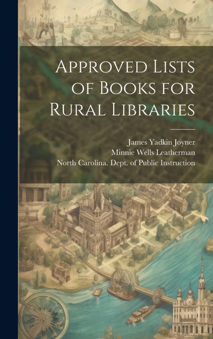 Approved Lists of Books for Rural Libraries