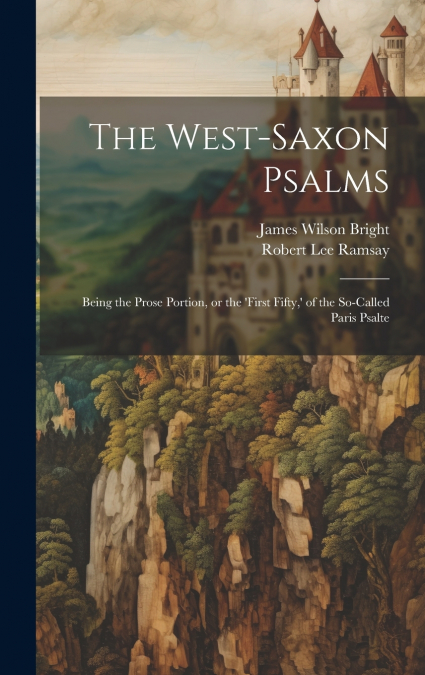 The West-Saxon Psalms