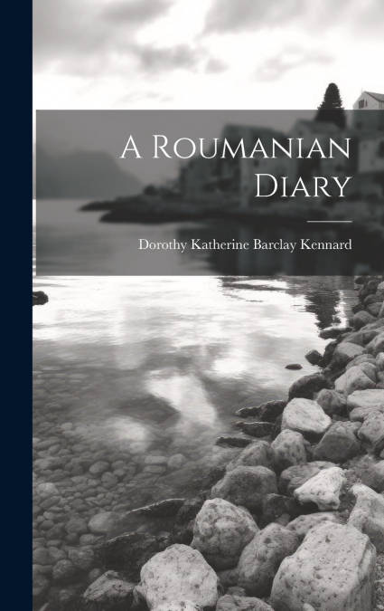 A Roumanian Diary