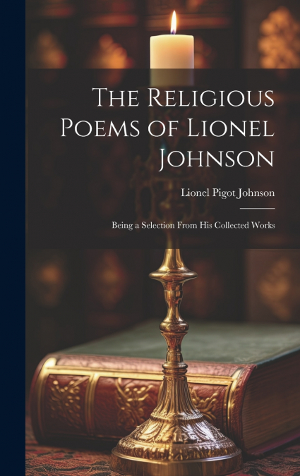 The Religious Poems of Lionel Johnson