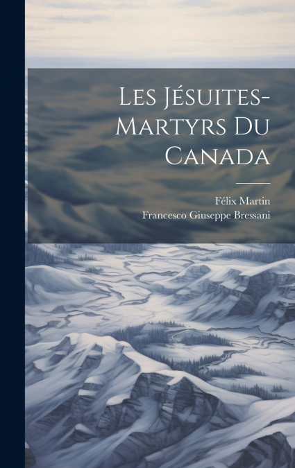 Les Jésuites-martyrs du Canada