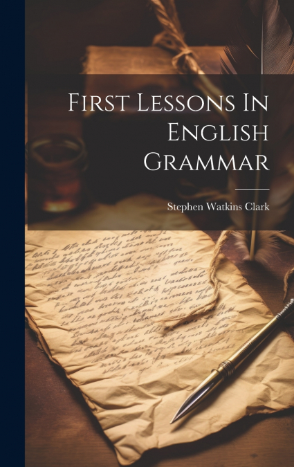 First Lessons In English Grammar
