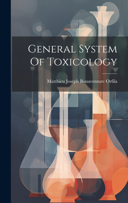 General System Of Toxicology