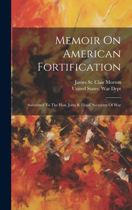 Memoir On American Fortification