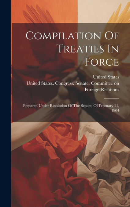 Compilation Of Treaties In Force
