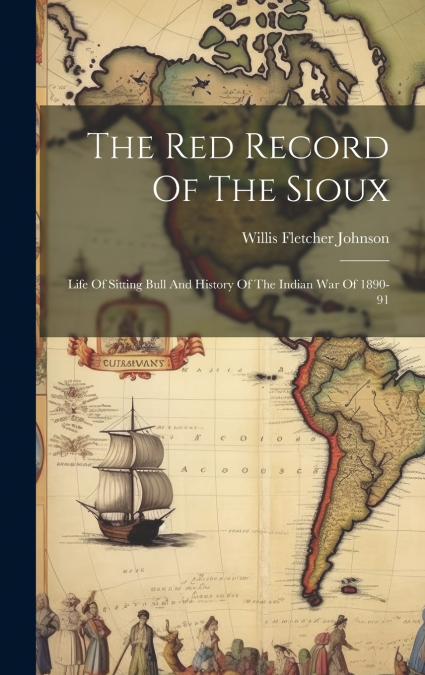 The Red Record Of The Sioux