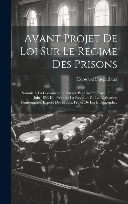 Avant Projet De Loi Sur Le Régime Des Prisons