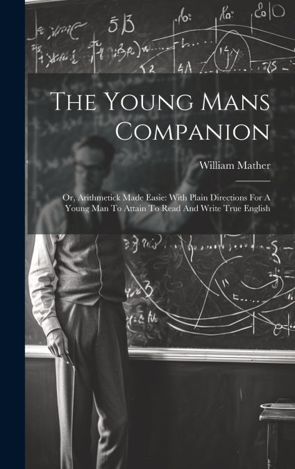 The Young Mans Companion