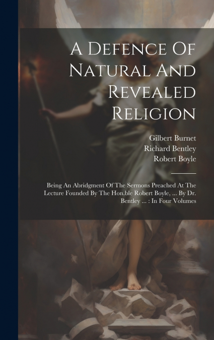 A Defence Of Natural And Revealed Religion
