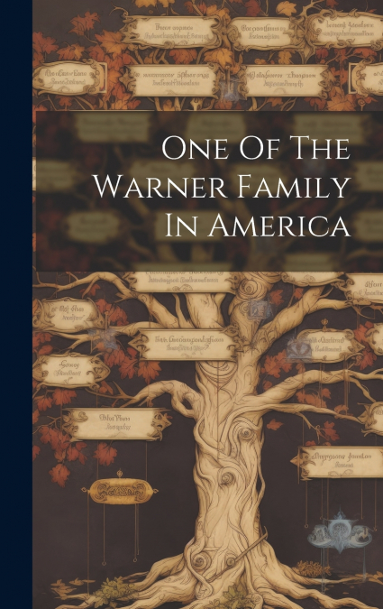 One Of The Warner Family In America