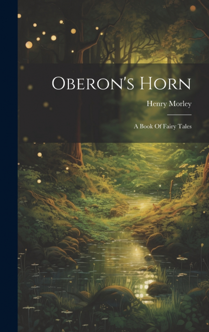 Oberon’s Horn