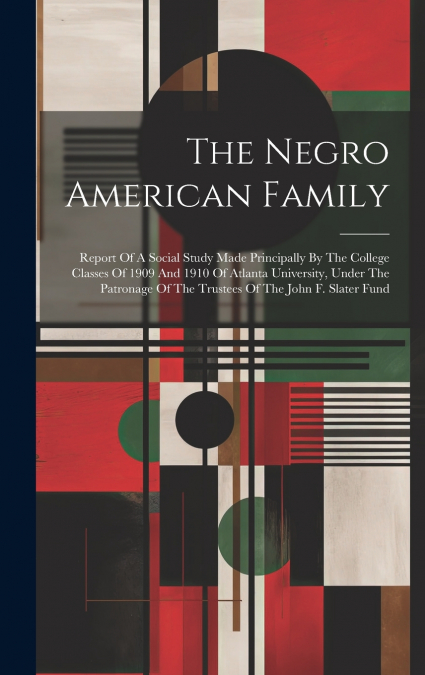 The Negro American Family