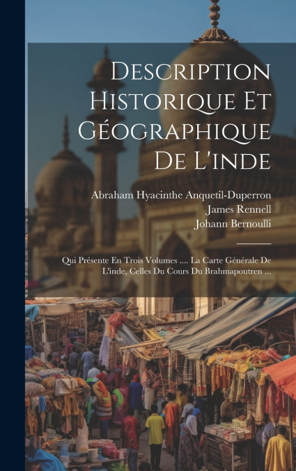 Description Historique Et Géographique De L’inde