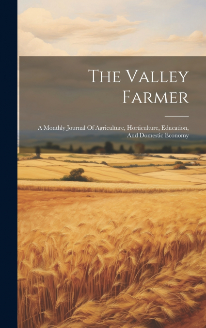The Valley Farmer