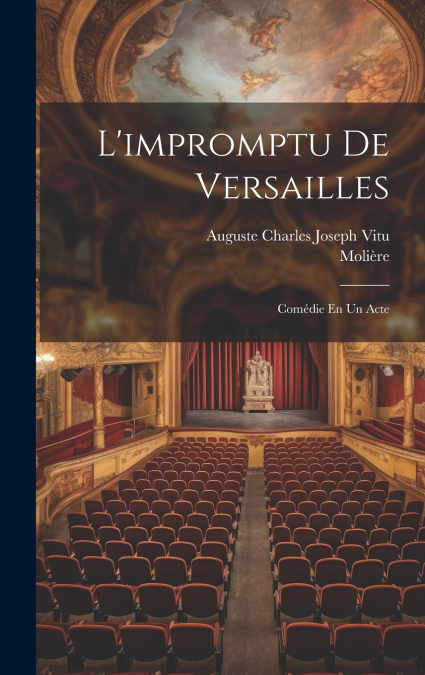 L’impromptu De Versailles