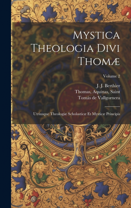 Mystica theologia divi Thomæ