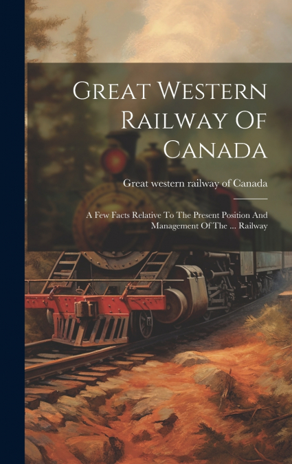 Great Western Railway Of Canada