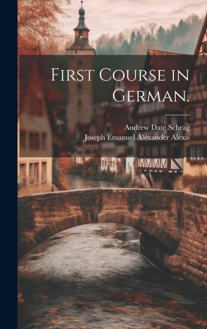 First Course in German.