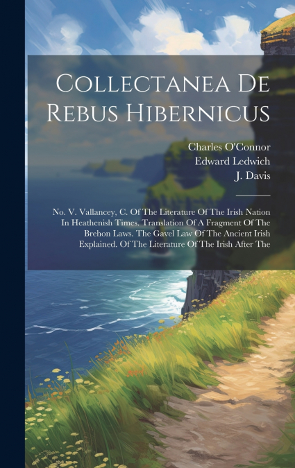 Collectanea De Rebus Hibernicus