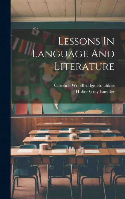 Lessons In Language And Literature