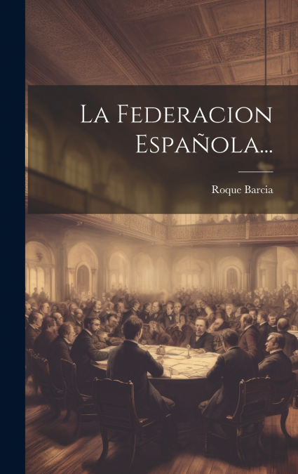 La Federacion Española...
