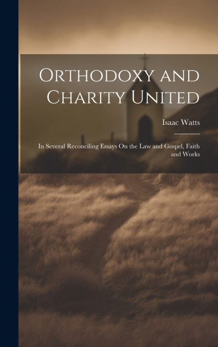 Orthodoxy and Charity United
