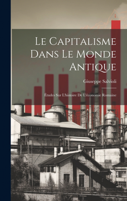 Le Capitalisme Dans Le Monde Antique