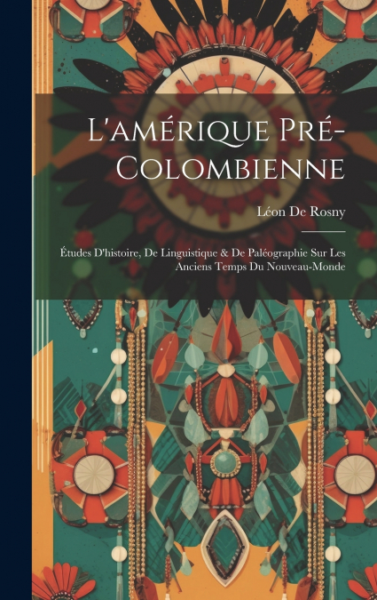 L’amérique Pré-Colombienne