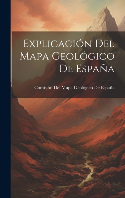 Explicación Del Mapa Geológico De España