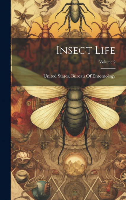 Insect Life; Volume 2