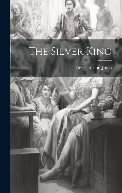 The Silver King