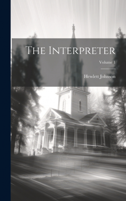 The Interpreter; Volume 1