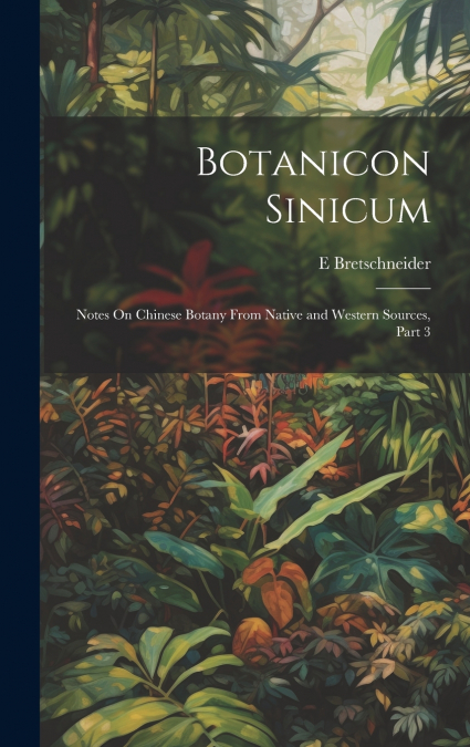 Botanicon Sinicum