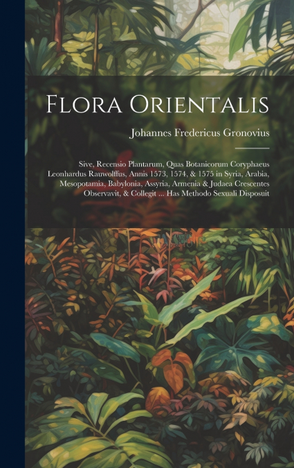 Flora Orientalis