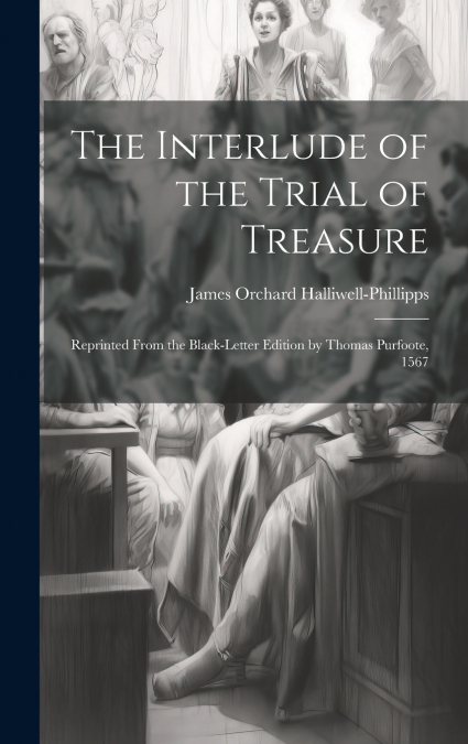The Interlude of the Trial of Treasure