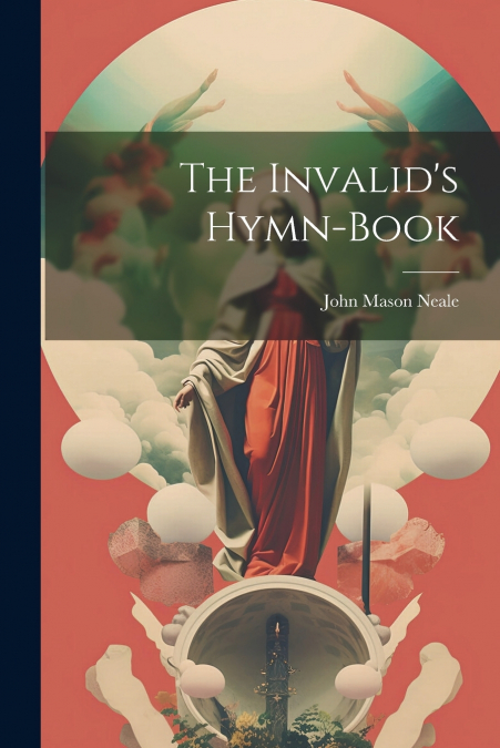 The Invalid’s Hymn-book