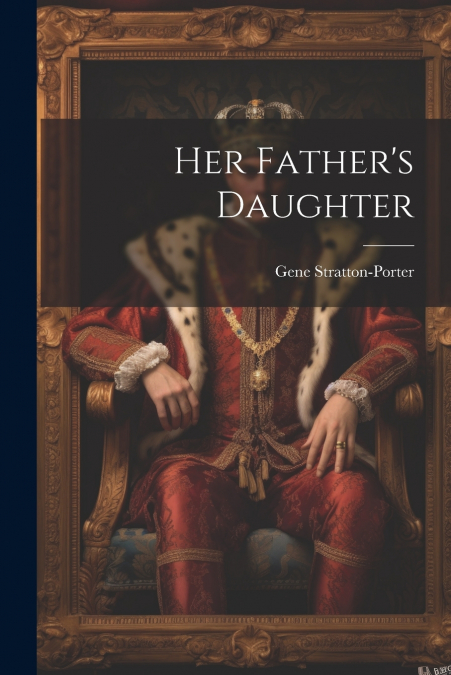 Her Father’s Daughter