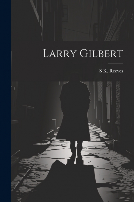 Larry Gilbert