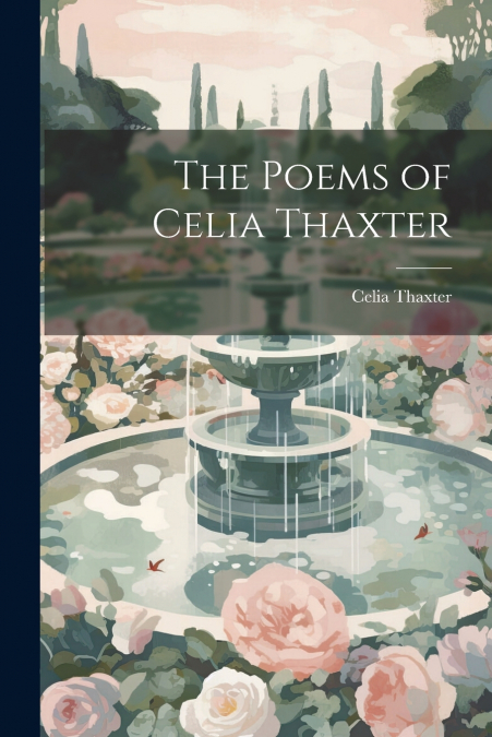 The Poems of Celia Thaxter